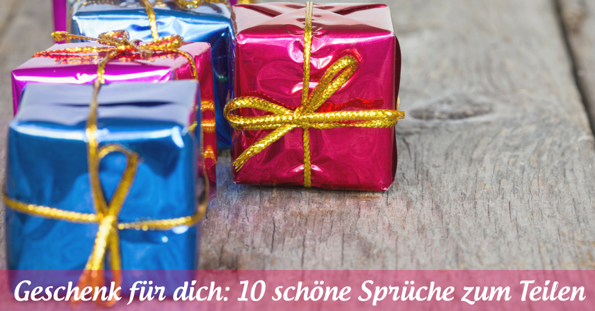 Geschenk für dich 10 schöne Bilder zum Teilen