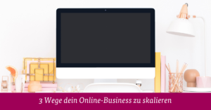 Online Business skalieren