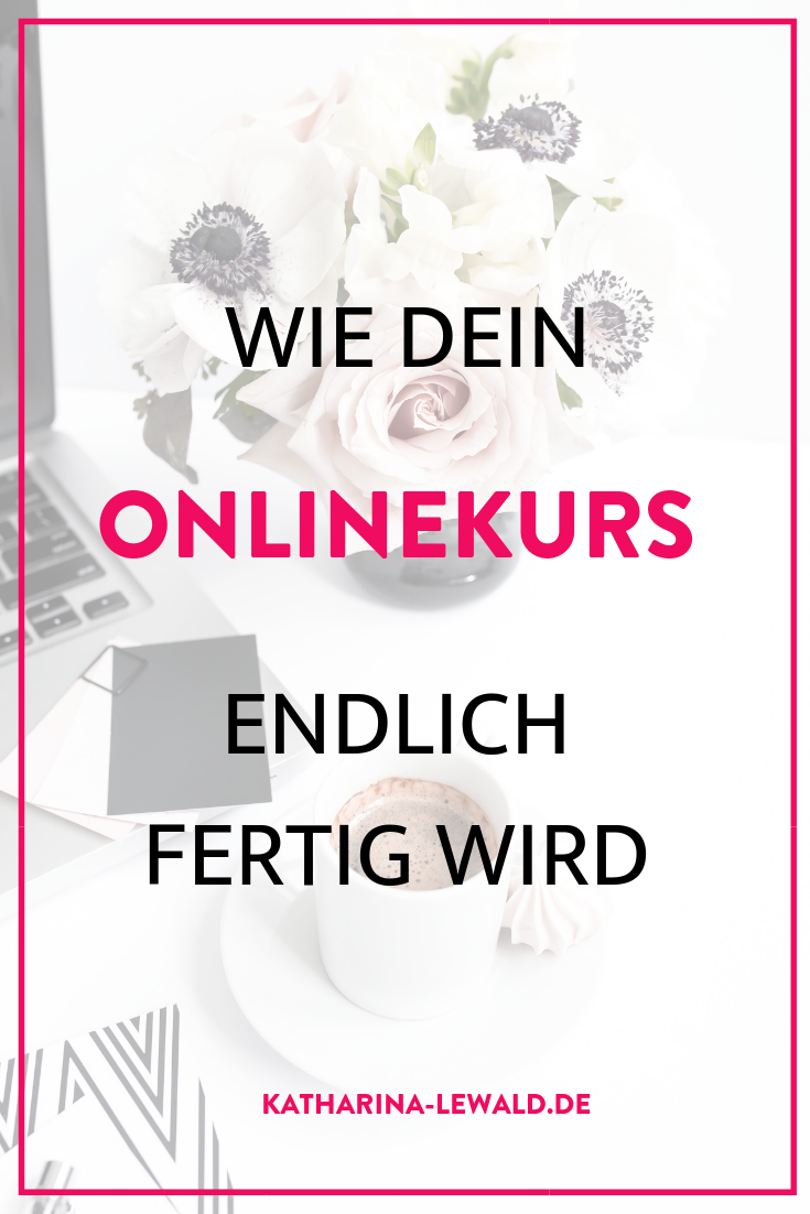 Wie dein Onlinekurs endlich fertig wird