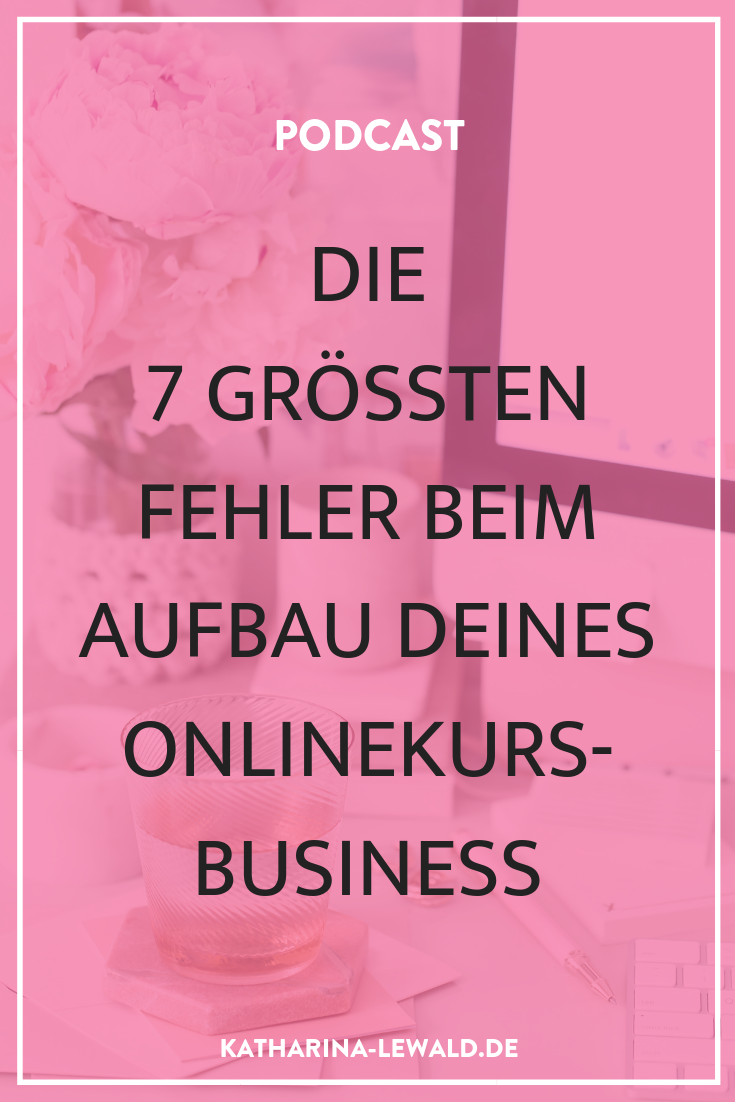 Die 7 größten Fehler beim Aufbau deines Onlinekurs-Business