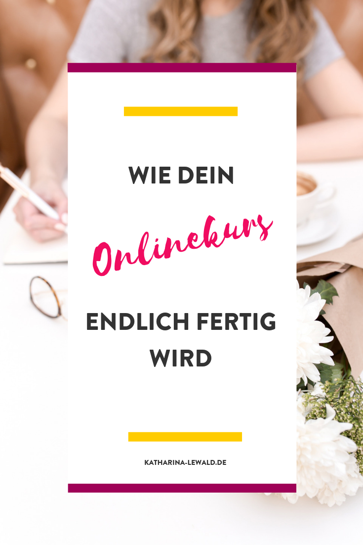 Wie dein Onlinekurs endlich fertig wird